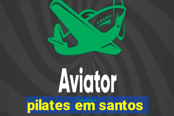 pilates em santos